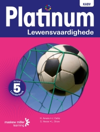 Cover image: Platinum Lewensvaardighede Graad 5 Leerderboek 1st edition 9780636138315