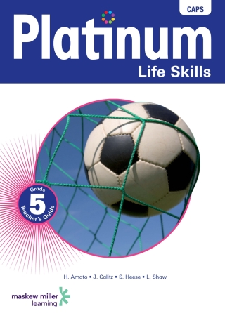 Cover image: Platinum Life Skills Grade 5 Teacher's Guide (1-year licence) 1st edition 9780636135765