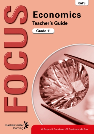 Cover image: Focus Economics Grade 11 Teacher's Guide 1st edition 9780636137592
