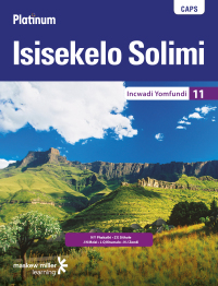 Cover image: Platinum Isisekelo Solimi (IsiZulu HL) Grade 11 Learner's Book 1st edition 9780636112193