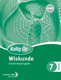 Cover image: Kollig Op Wiskunde Graad 7 Onderwysersgids 1st edition 9780796236524