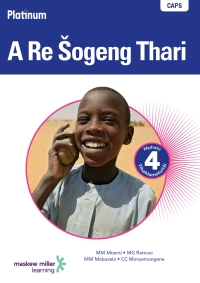 Cover image: Platinum A Re Šogeng Thari (Sepedi Home Language) Grade 4 Teacher's Guide 1st edition 9780636114814