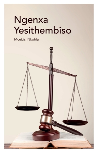 Cover image: Ngenxa Yesithembiso (IsiXhosa Home Language Grade 11: Novel) 1st edition 9780636179295