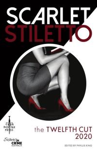 Cover image: Scarlet Stiletto: The Twelfth Cut - 2020 9780645042603