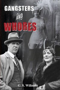 Cover image: Gangsters & Whores 9780645116663