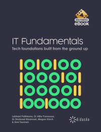 Cover image: IT Fundamentals: Tech foundations built from the ground up 1st edition 9780645146820