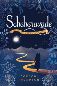 Cover image: Scheherazade and the Amber Necklace 9780645193503