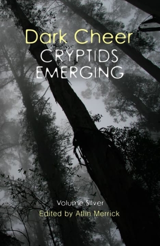 Imagen de portada: Dark Cheer: Cryptids Emerging - Volume Silver 9780645289930