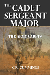 Cover image: The Cadet Sergeant Major 3rd edition 9780645652932