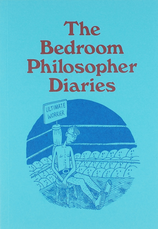 Cover image: Bedroom Philosopher Diaries 9780987308504