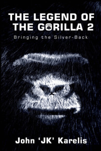 صورة الغلاف: The Legend Of The Gorilla 2 9780646869377