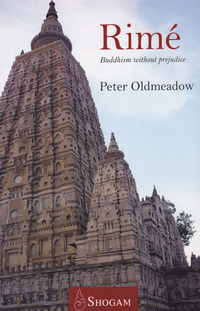 Cover image: Rimé: Buddhism Without Prejudice 1st edition 9780980502220