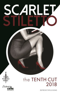 Imagen de portada: Scarlet Stiletto: The Tenth Cut - 2018 9780648293774