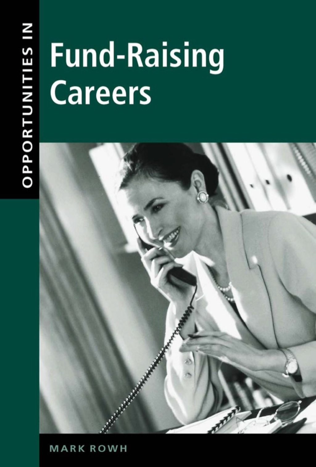 Opportunities in Fund-Raising Careers 1st Edition