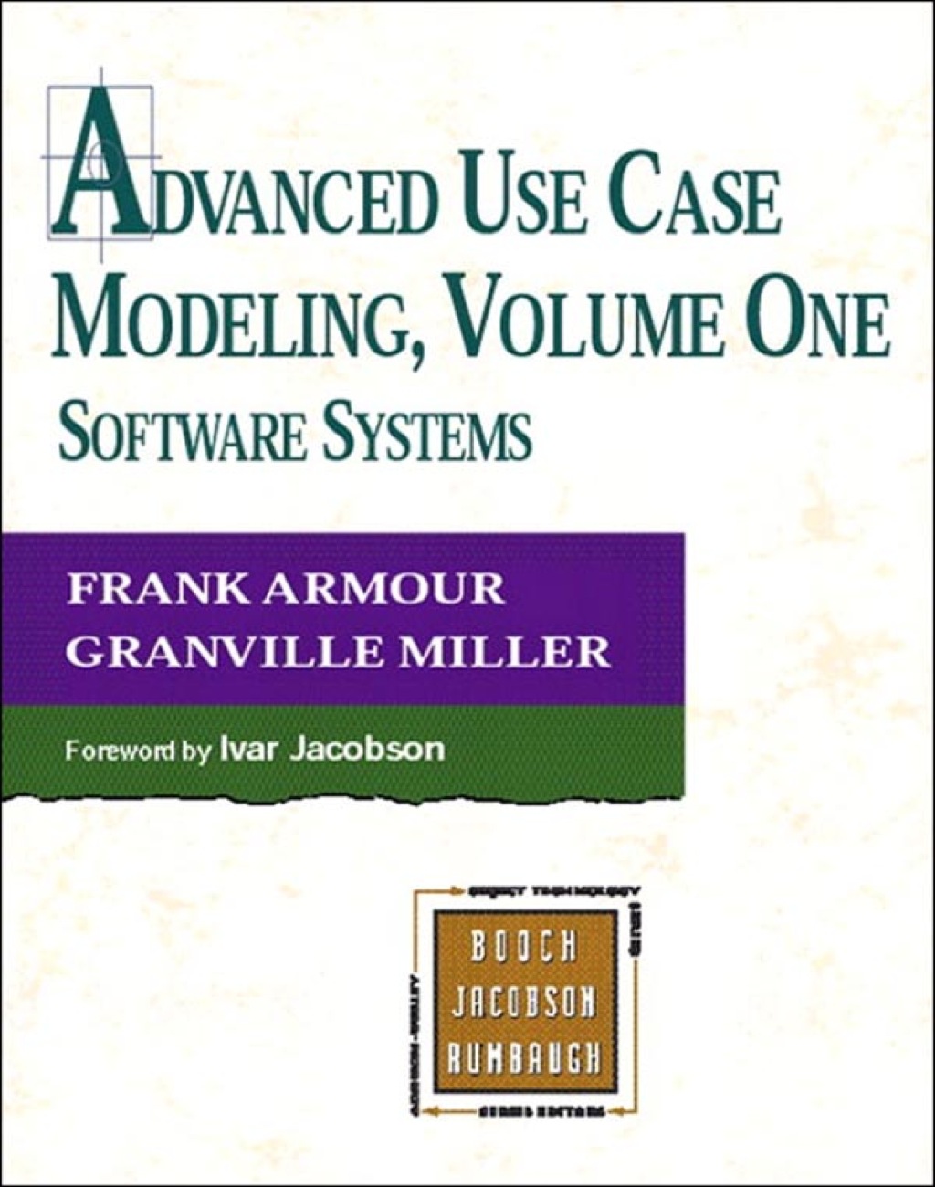 Advanced Use Case Modeling Software Systems 1st Edition