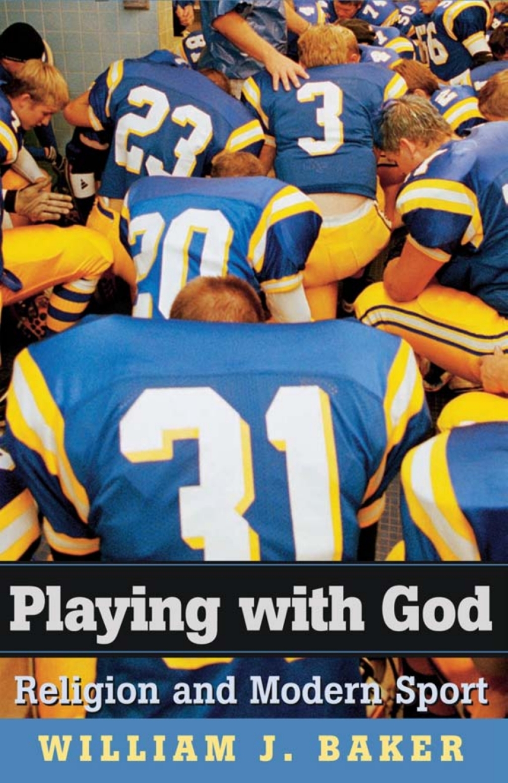 Playing with God Religion and Modern Sport