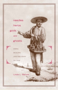Cover image: Needles, Herbs, Gods, and Ghosts 9780674018723