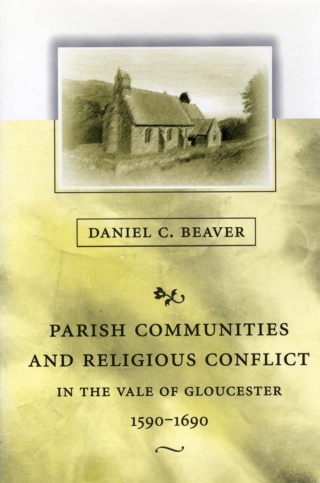 Imagen de portada: Parish Communities and Religious Conflict in the Vale of Gloucester, 1590–1690 9780674758452