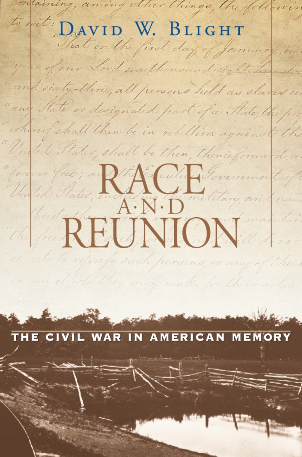 Race and Reunion The Civil War in American Memory