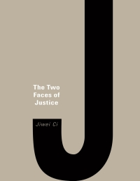 表紙画像: The Two Faces of Justice 9780674021600