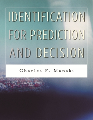صورة الغلاف: Identification for Prediction and Decision 9780674026537