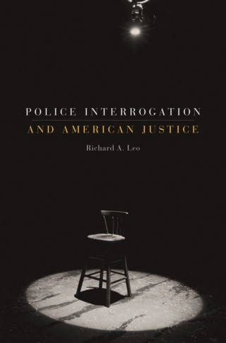 Immagine di copertina: Police Interrogation and American Justice 9780674026483