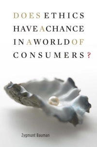 Cover image: Does Ethics Have a Chance in a World of Consumers? 9780674027800