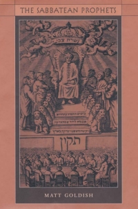 Cover image: The Sabbatean Prophets 9780674012912