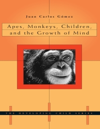 Omslagafbeelding: Apes, Monkeys, Children, and the Growth of Mind 9780674022393