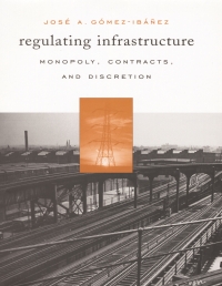 Imagen de portada: Regulating Infrastructure 9780674011779