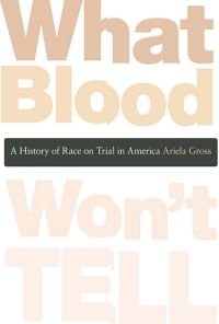 Cover image: What Blood Won’t Tell 9780674031302