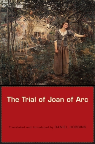 Omslagafbeelding: The Trial of Joan of Arc 9780674018945