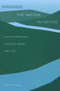Cover image: Imagining the Nation in Nature 9780674010703