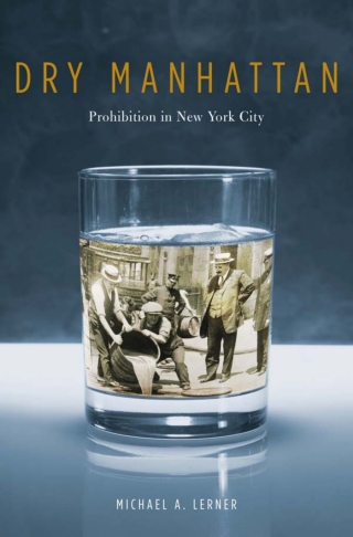 Cover image: Dry Manhattan 9780674024328