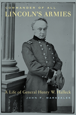 表紙画像: Commander of All Lincoln’s Armies 9780674014930
