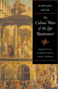 Cover image: The Culture Wars of the Late Renaissance 9780674024816