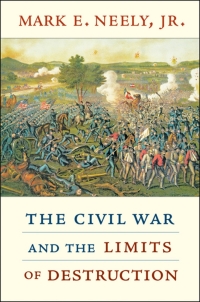 Imagen de portada: The Civil War and the Limits of Destruction 9780674026582