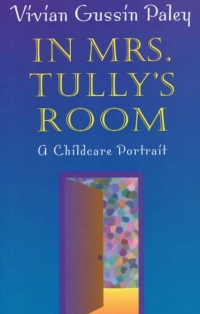 Cover image: In Mrs. Tully's Room 9780674006324