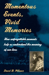 Imagen de portada: Momentous Events, Vivid Memories 9780674582057