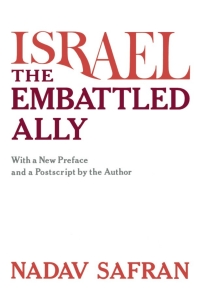 Omslagafbeelding: Israel, the Embattled Ally 9780674468818