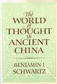 Cover image: The World of Thought in Ancient China 9780674961913