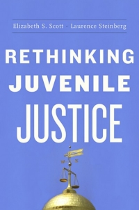 Cover image: Rethinking Juvenile Justice 9780674057463