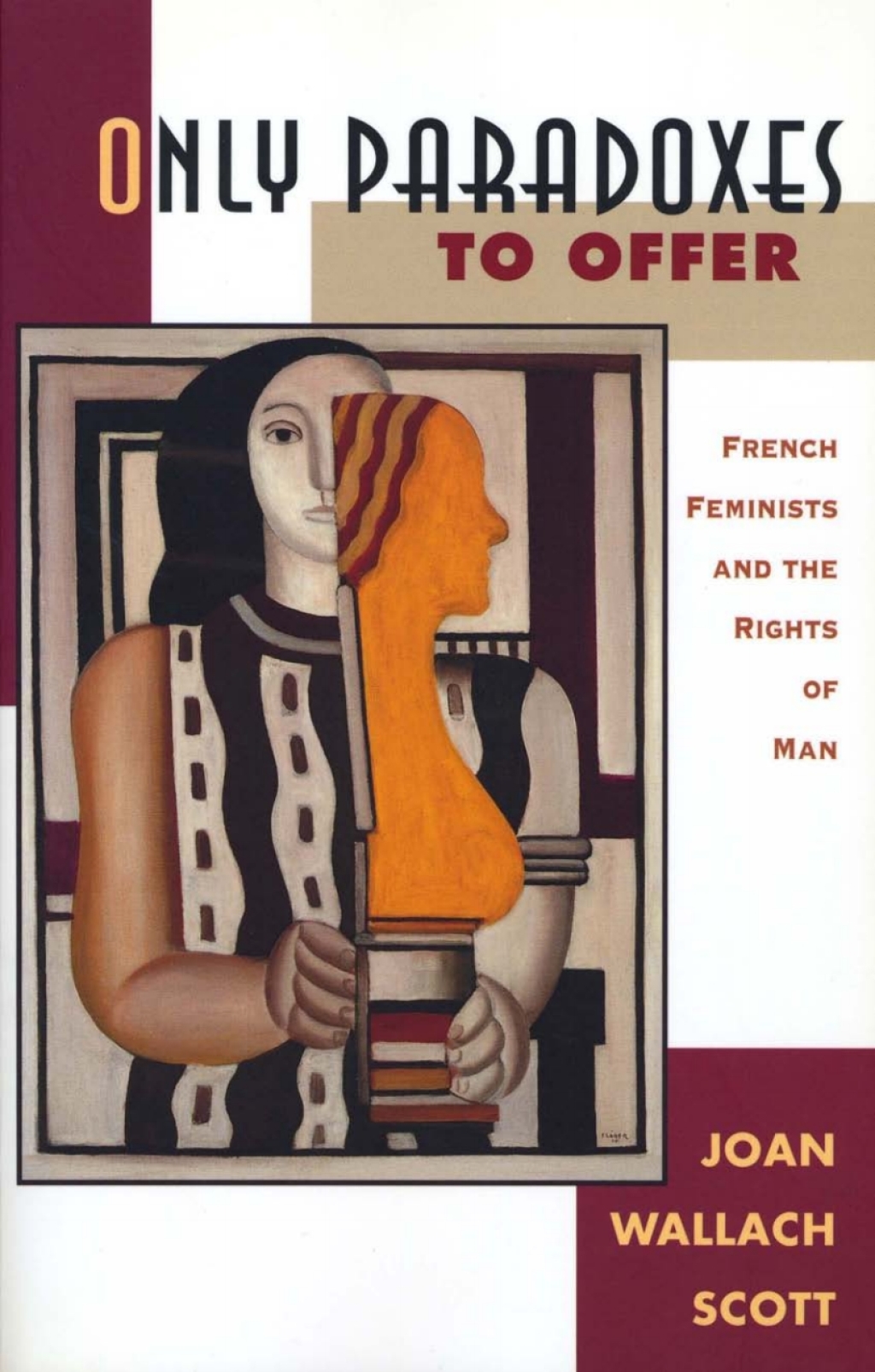 Only Paradoxes to Offer French Feminists and the Rights of Man