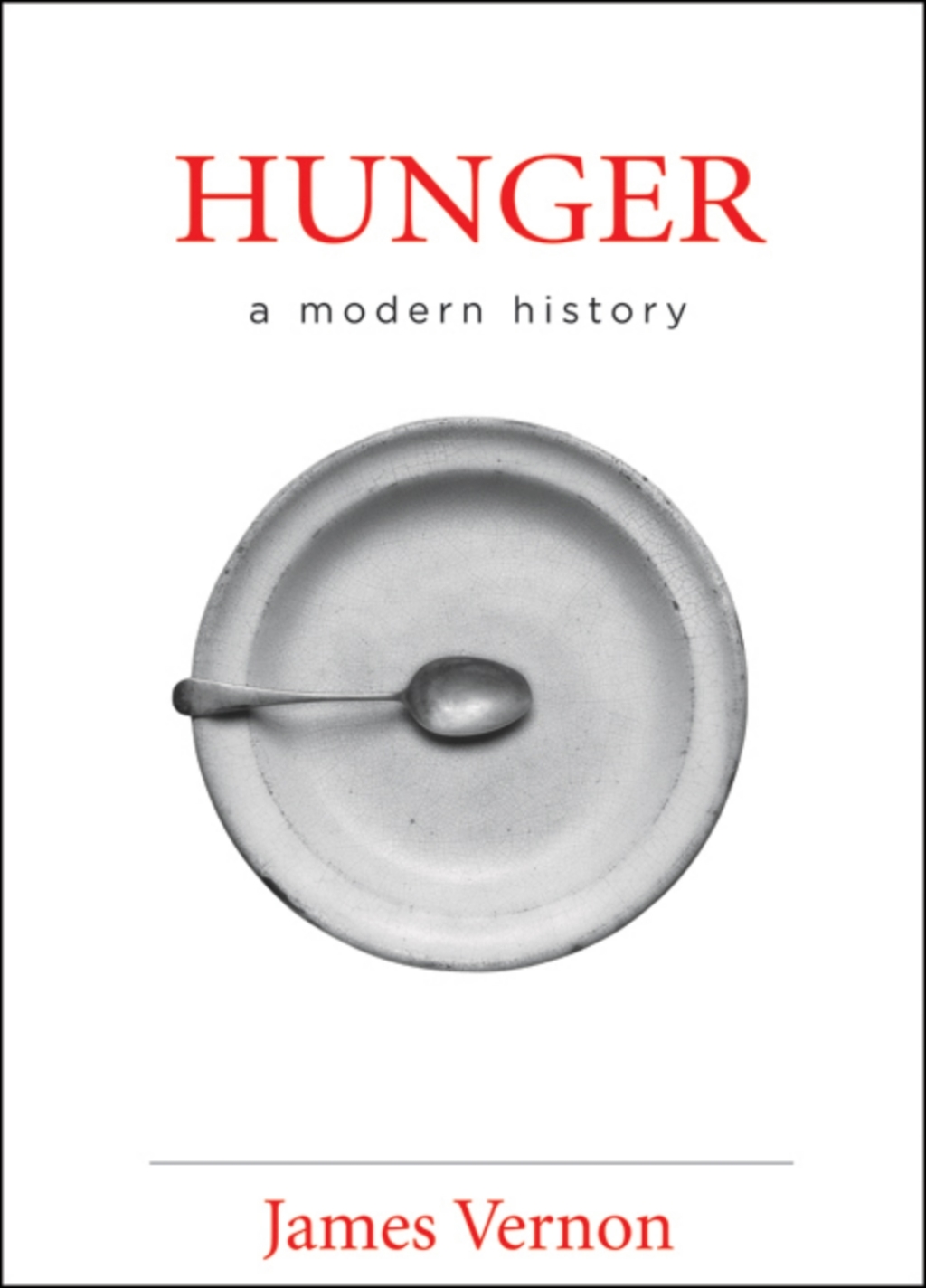 Hunger A Modern History
