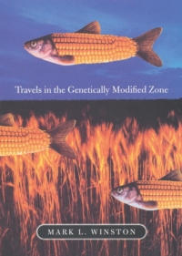 صورة الغلاف: Travels in the Genetically Modified Zone 9780674008670