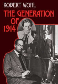 Cover image: The Generation of 1914 9780674344662