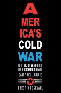 Cover image: America’s Cold War 9780674035539