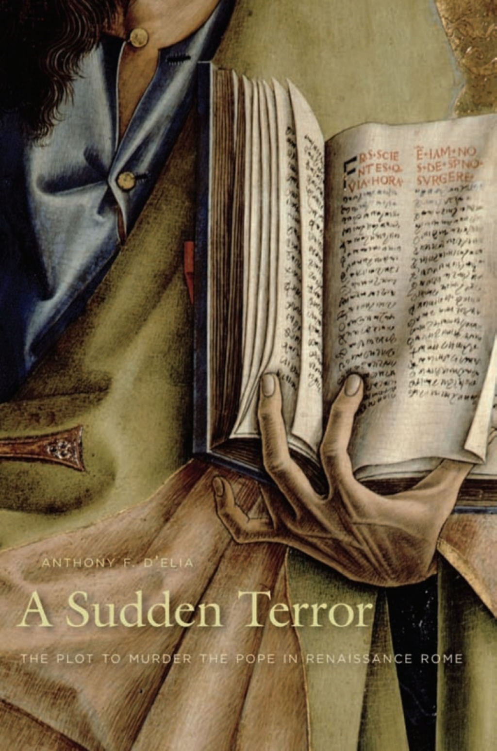 A Sudden Terror The Plot to Murder the Pope in Renaissance Rome