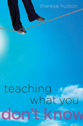 Cover image: Teaching What You Don’t Know 9780674066175