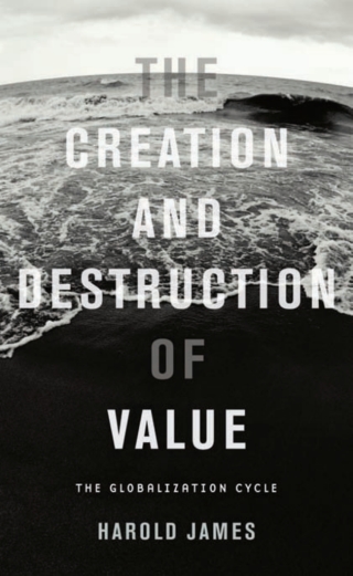 Cover image: The Creation and Destruction of Value 9780674066182